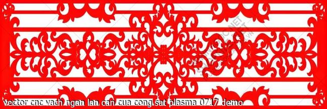 vector cnc vach ngan lan can cua cong sat plasma 0717